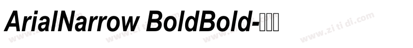 ArialNarrow BoldBold字体转换